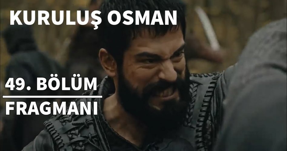 مسلسل قيامة عثمان الحلقة 49 مترجم Kuruluş Osman على قصة عشق