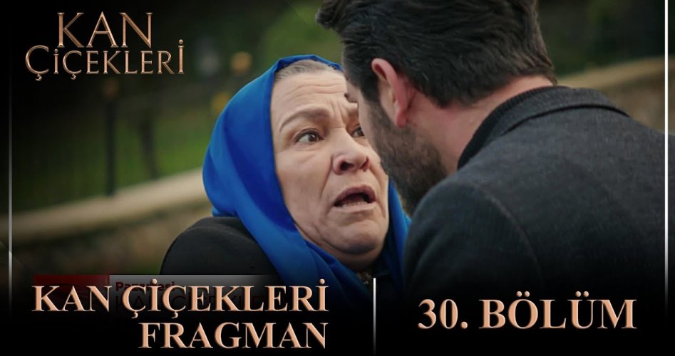 Kan Çiçekleri 30 " مسلسل زهور الدم ح 30 الأخيرة مترجمة ماي سيما على القناة التركية 7