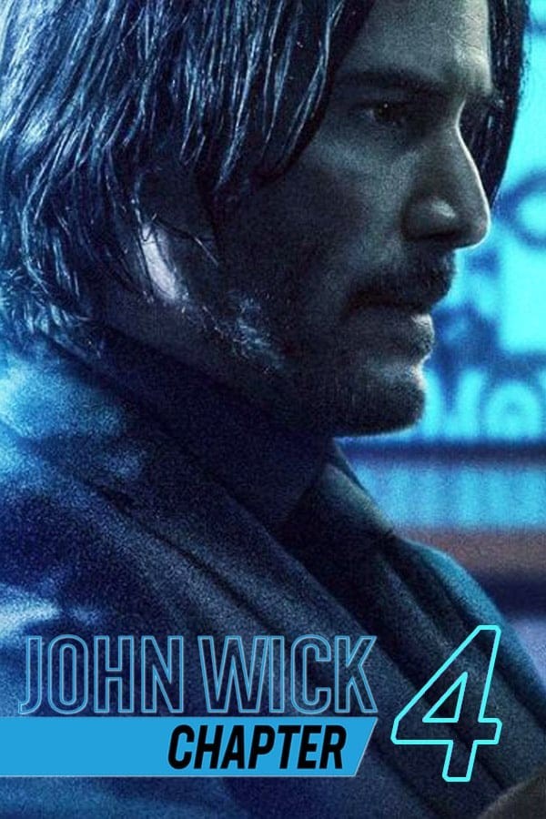 رابط مشاهدة فيلم جون ويك 4 John Wick الجزء الرابع 2023 مترجم HD على ماي سيما – تحميل فيلم جون ويك 4 John Wick مدبلج كامل على موقع ايجي بست . الجمال نيوز