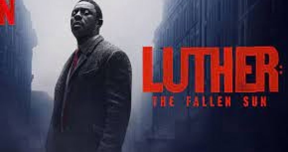 مشاهدة فيلم لوثر السقوط من السماء Luther: The Fallen Sun 2023 كامل ايجي بست