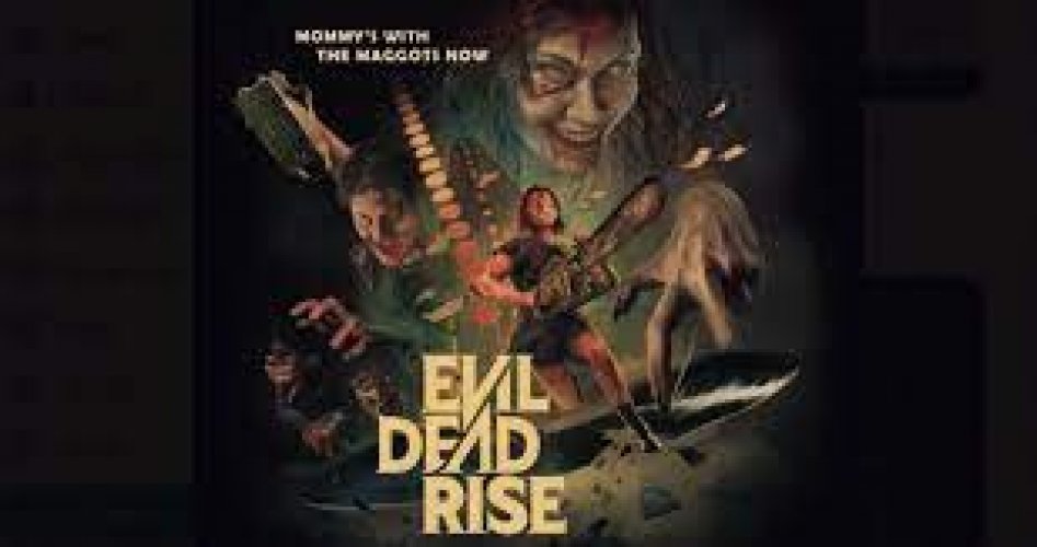 رابط فيلم Evil Dead Rise 2023 شاهد فور يو