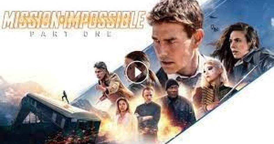 مشاهدة فيلم مهمة مستحيلة 7 توم كروز Mission Impossible 2023 مترجم للعربية