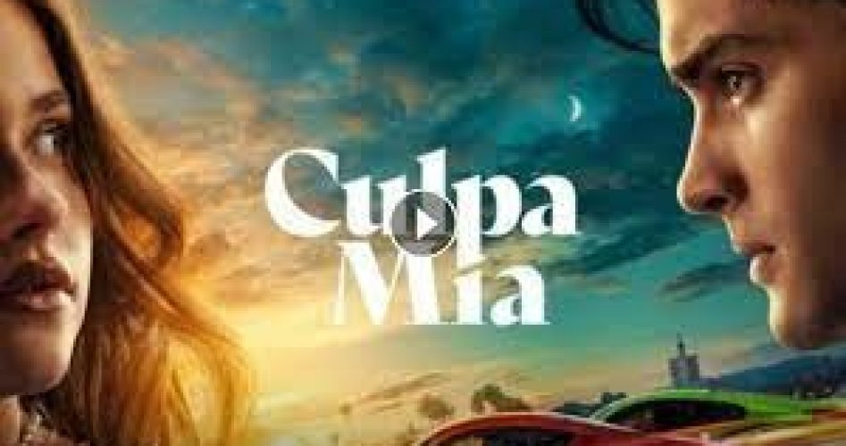 مشاهدة فيلم culpa mía 2023 مترجم لودي نت LodyNet