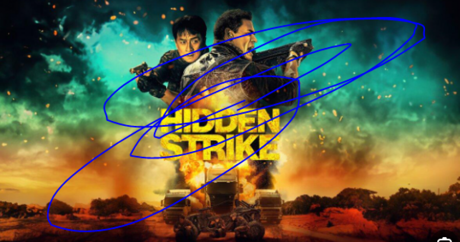 مشاهدة فيلم Hidden Strike كامل مترجم على ماي سيما- تنزيل فيلم Hidden Strike مدبلج على ايجي بست