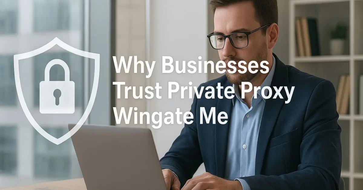 private proxy wingate me